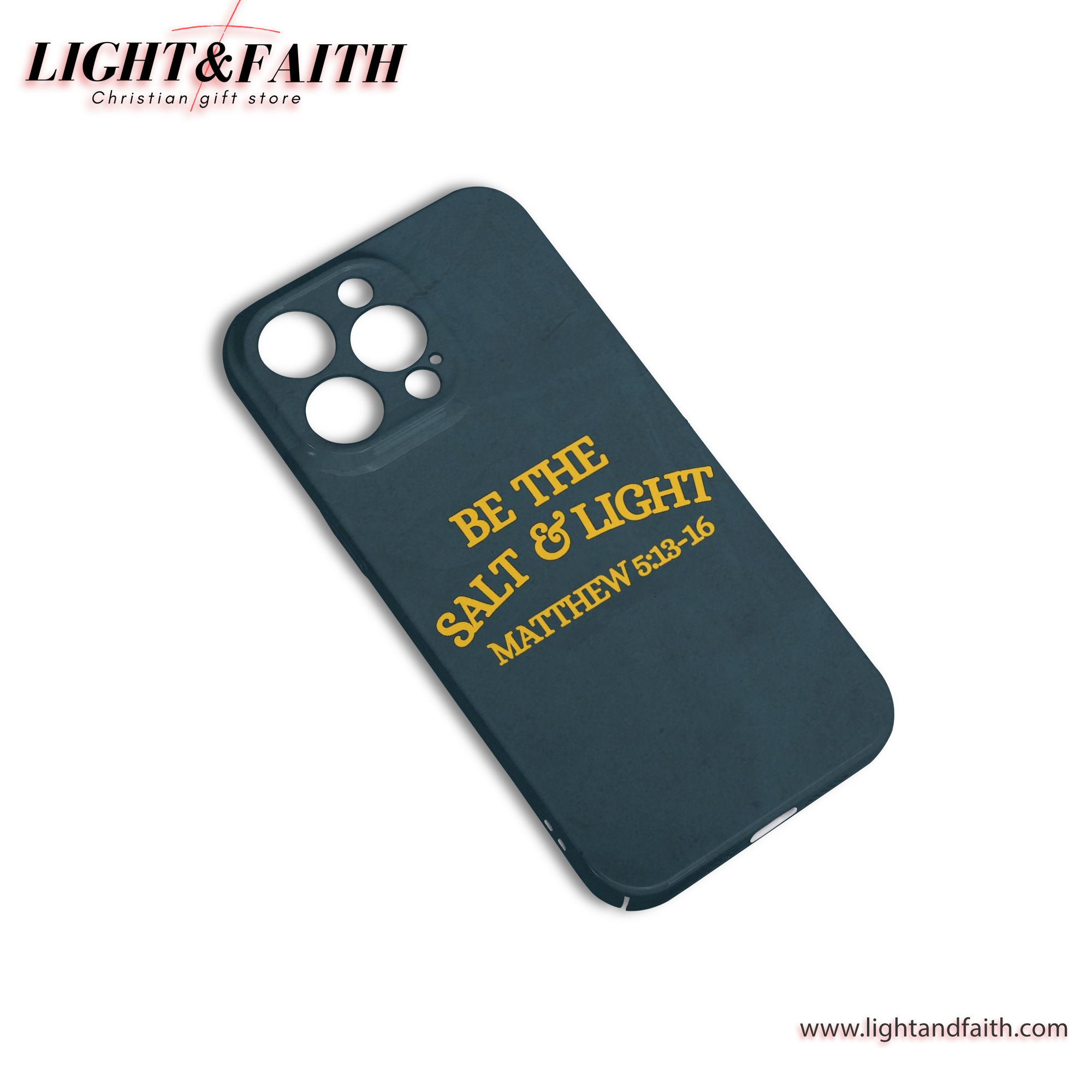 Be The Salt And Light - Matthew 5:13-16Phone Case, Christian Phone Case, Bible Verse Phone Case, Religious Gift, PCLAF59